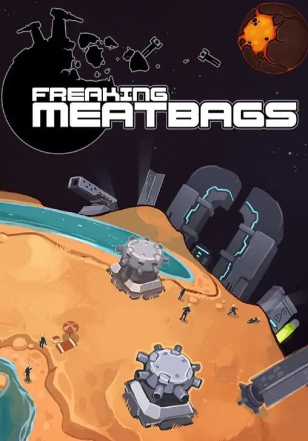 

Freaking Meatbags