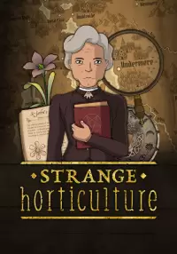 

Strange Horticulture