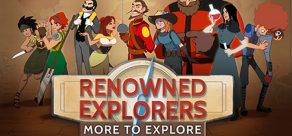 

Renowned Explorers. Renowned Explorer: More to Explore