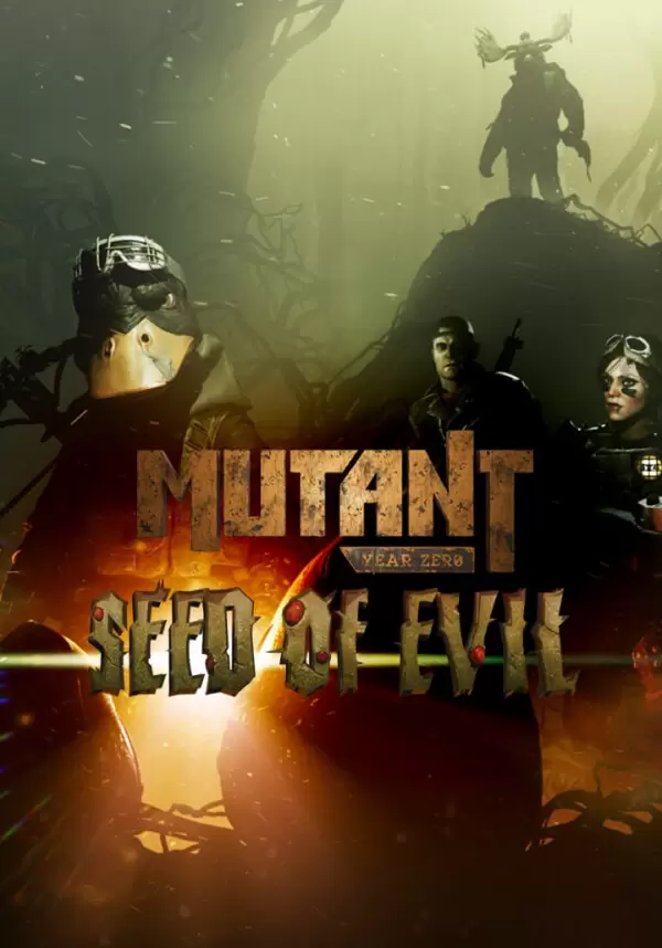 

Mutant Year Zero: Road to Eden. Mutant Year Zero: Seed of Evil