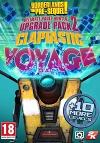 

Borderlands: The Pre-Sequel - Claptastic Voyage and Ultimate Vault Hunter Upgrade Pack 2