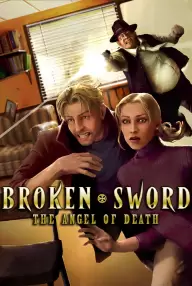 

Broken Sword 4: The Angel of Death