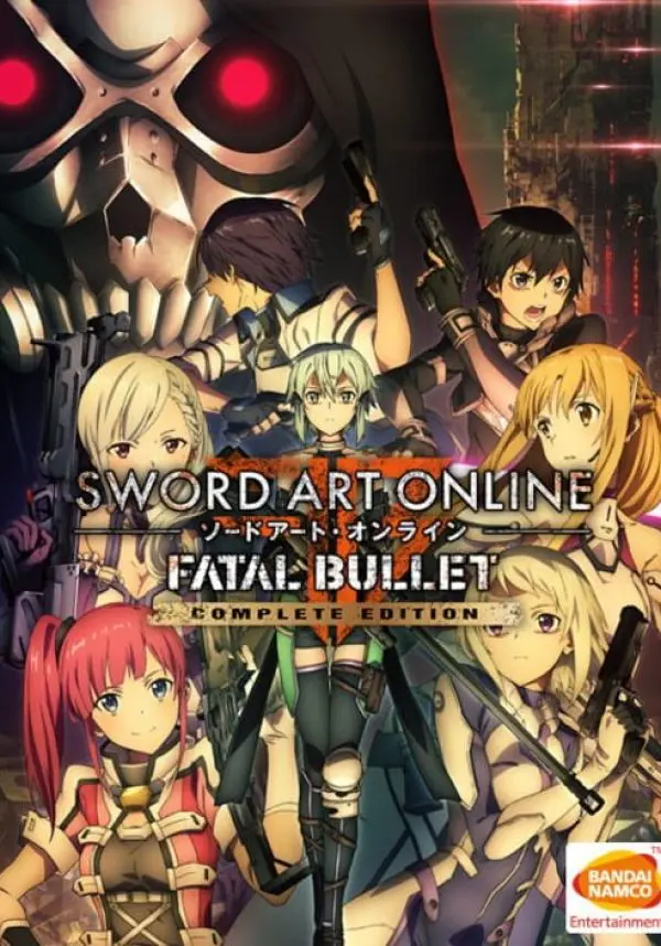 

Sword Art Online: Fatal Bullet. COMPLETE EDITION