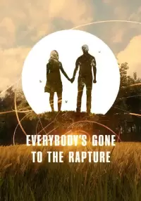 

Everybody's Gone to the Rapture