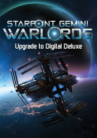 

Starpoint Gemini Warlords: Upgrade to Digital Deluxe