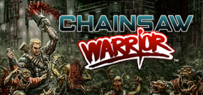 

Chainsaw Warrior