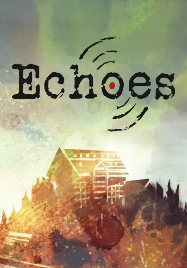 

Echoes