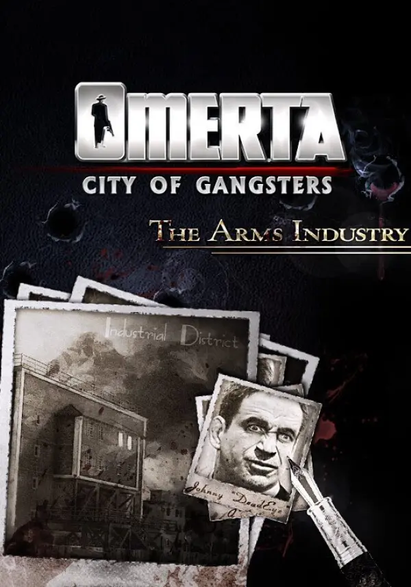 

Omerta - City of Gangsters - The Arms Industry