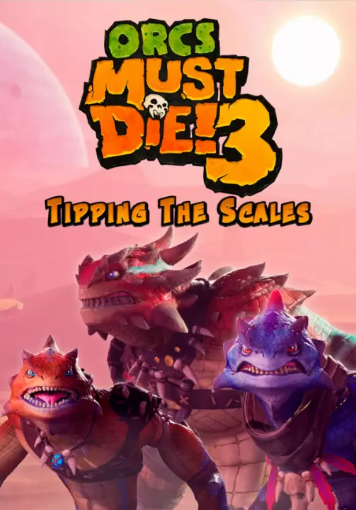 

Orcs Must Die! 3 - Tipping the Scales DLC