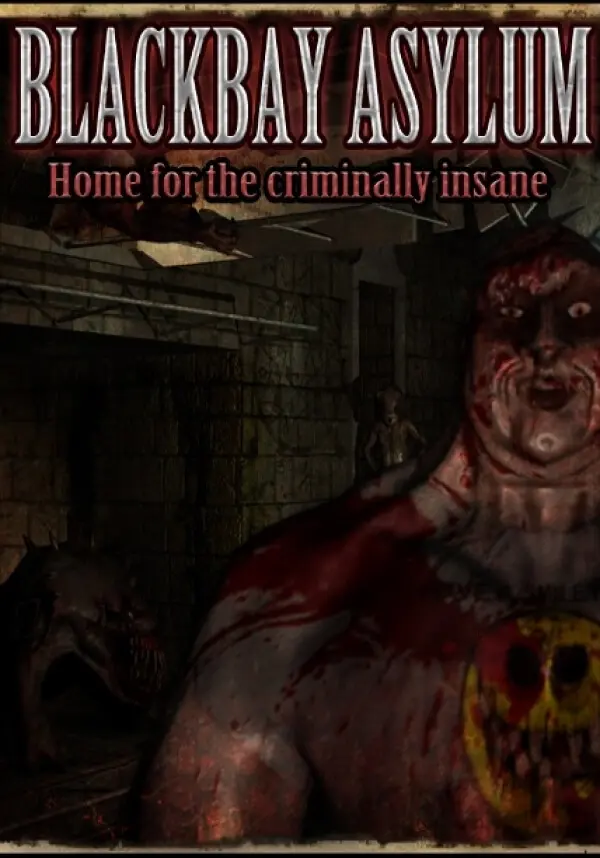 

Blackbay Asylum