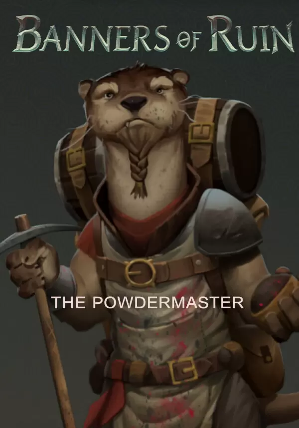 

Banners of Ruin - Powdermaster