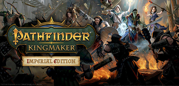 

Pathfinder: Kingmaker Explorer Edition. Pathfinder: Kingmaker Imperial Edition