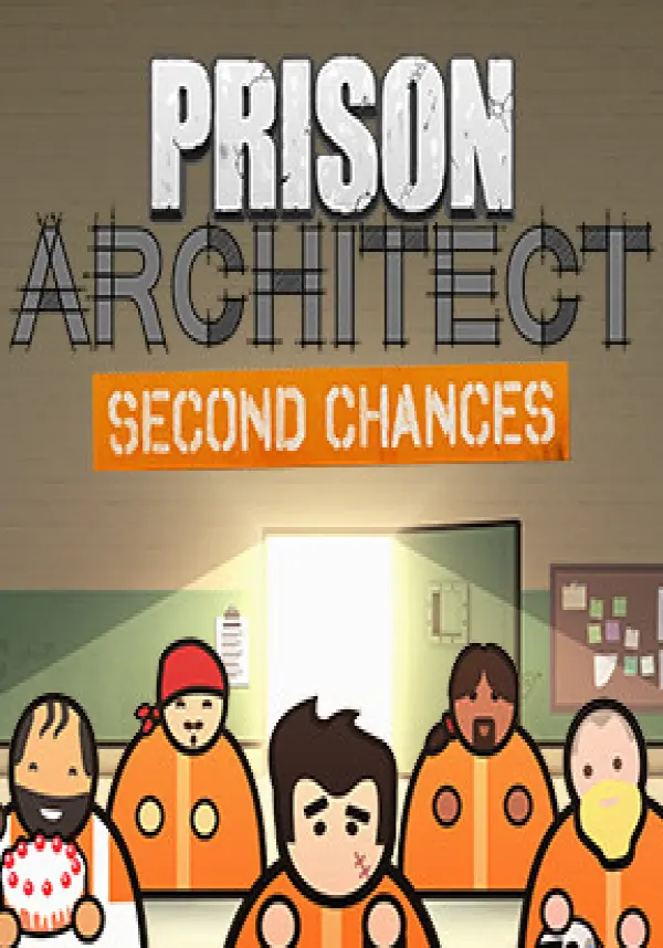 

Prison Architect: Second Chances