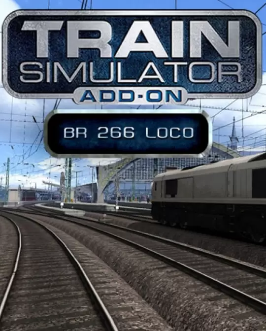 

Train Simulator 2021. Train Simulator: BR 266 Loco Add-On