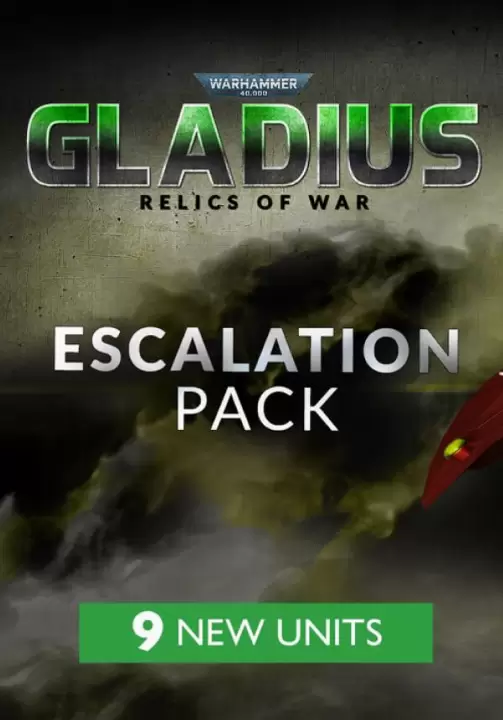 

Warhammer 40,000: Gladius - Relics of War. Warhammer 40,000: Gladius - Escalation Pack