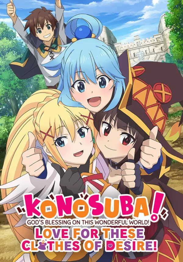 

KONOSUBA - God's Blessing on this Wonderful World! Love For These Clothes Of Desire!