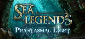 

Sea Legends - Phantasmal Light Collector Edition