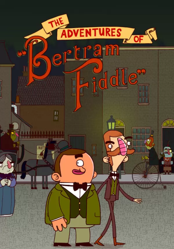 Adventures of Bertram Fiddle 1: A Dreadly Business