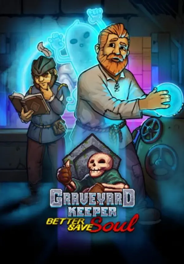 

Graveyard Keeper - Better Save Soul