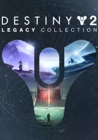 

Destiny 2: Legacy Collection