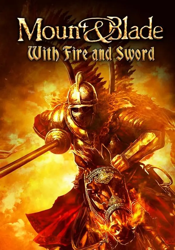 

Mount & Blade: With Fire and Sword