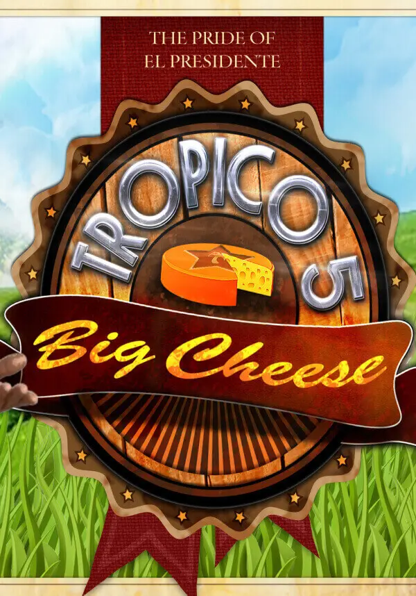 

Tropico 5 - The Big Cheese