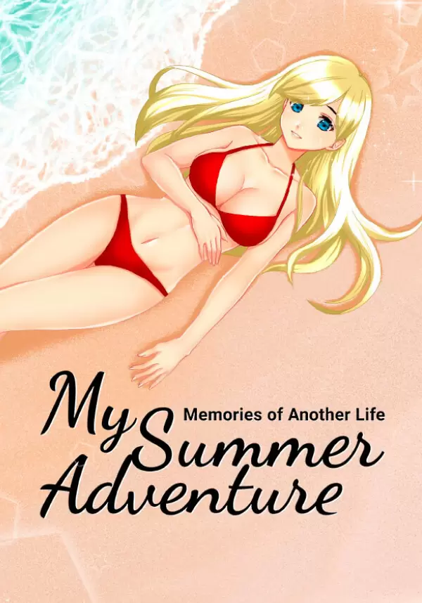 

My Summer Adventure: Memories of Another Life