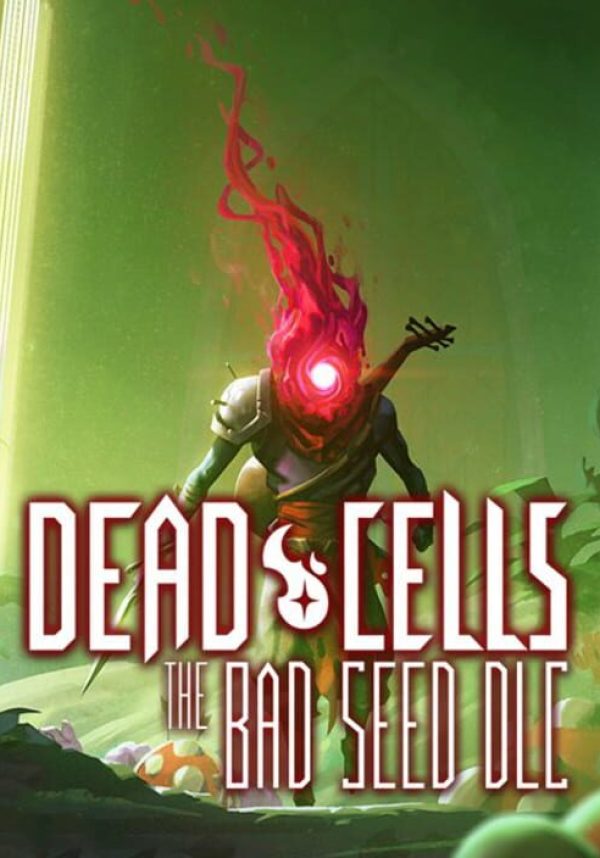 

Dead Cells: The Bad Seed