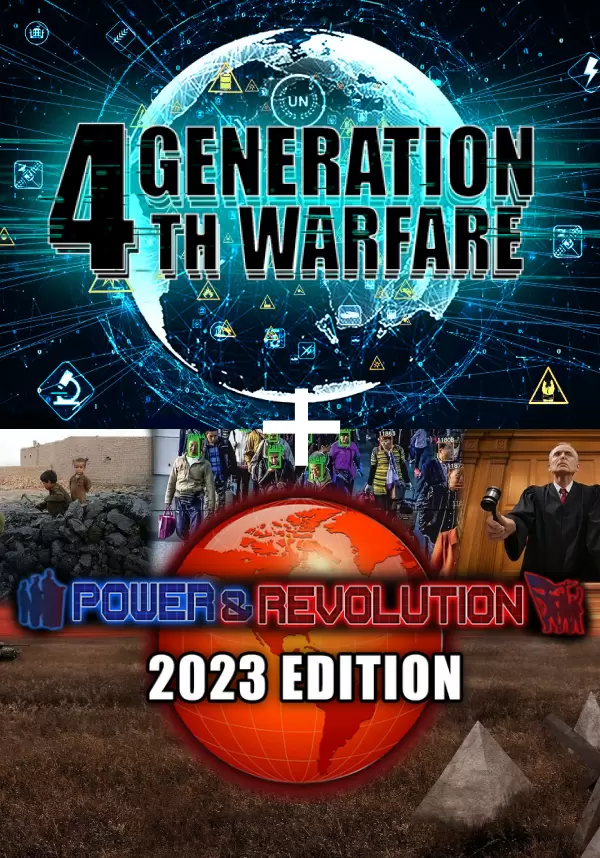 

BUNDLE 4th Generation Warfare + Power & Revolution 2023 Edition