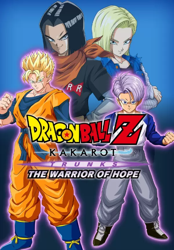 

DRAGON BALL Z: KAKAROT - TRUNKS - THE WARRIOR OF HOPE