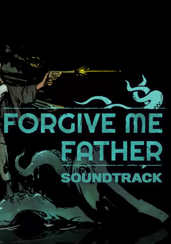 

Forgive Me Father Soundtrack