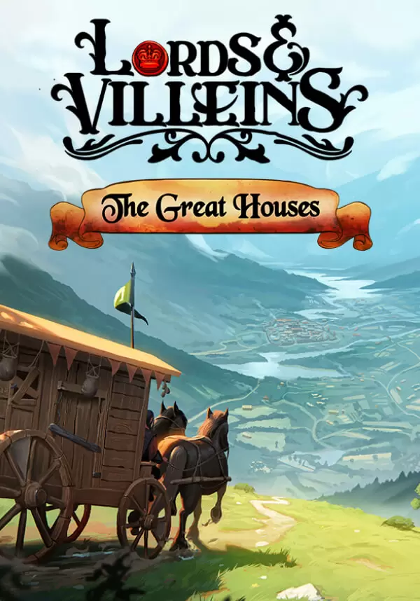 

Lords and Villeins: The Great Houses