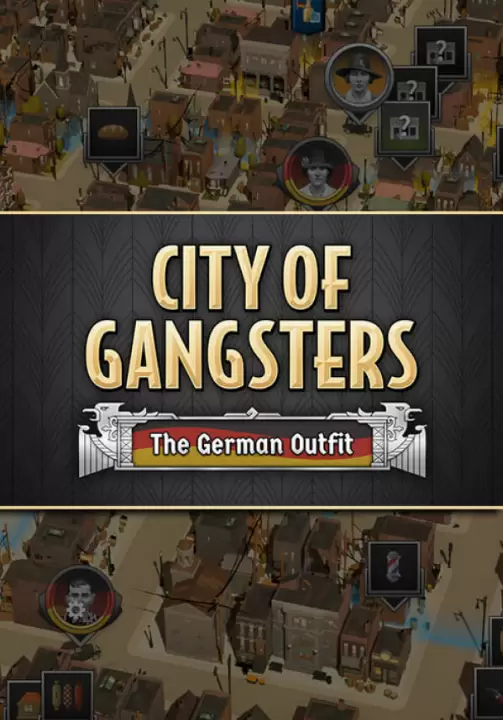 

City of Gangsters: The German Outfit