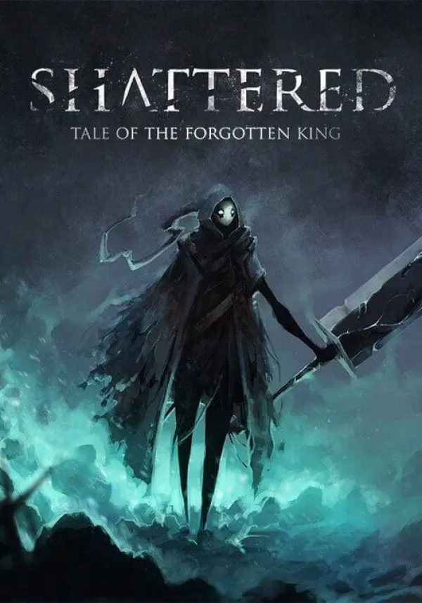 

Shattered - Tale of the Forgotten King