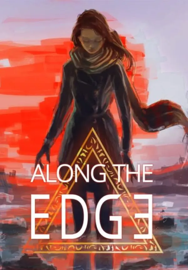 

Along The Edge