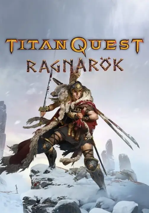 

Titan Quest Anniversary Edition. Titan Quest: Ragnarok