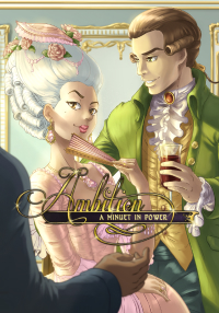 

Ambition: A Minuet in Power