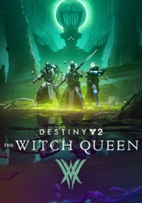 

Destiny 2: The Witch Queen