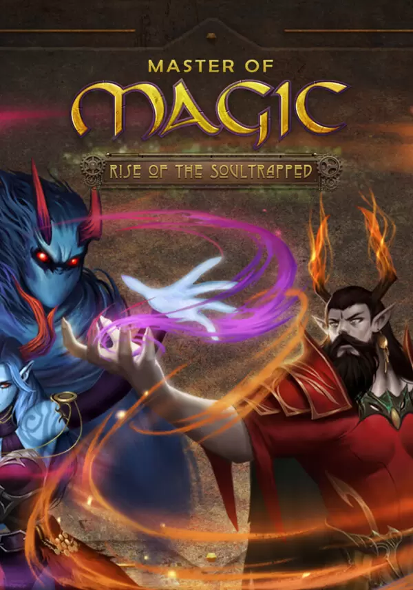 

Master of Magic: Rise of the Soultrapped