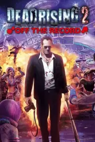 

Dead Rising 2: Off The Record