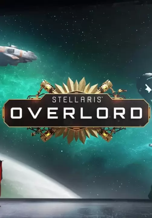 

Stellaris: Overlord Expansion Pack