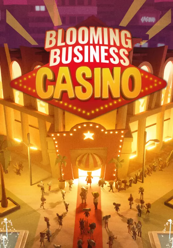 

Blooming Business: Casino