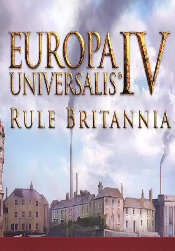 

Europa Universalis IV: Rule Britannia