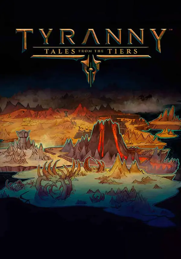 

Tyranny - Tales from the Tiers