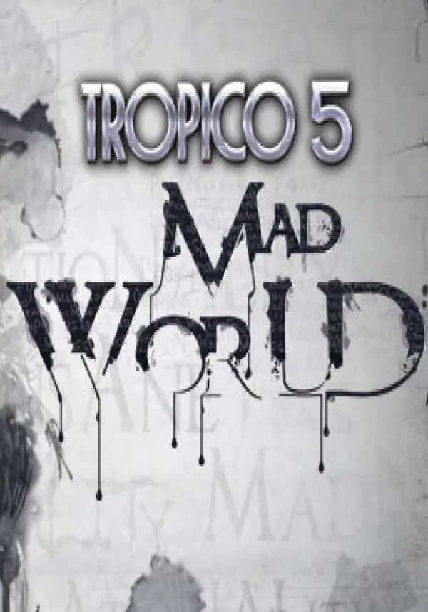 

Tropico 5 - Mad World