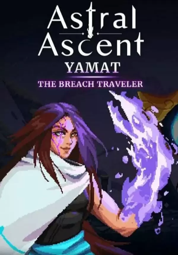 

Astral Ascent - Yamat the Breach Traveler