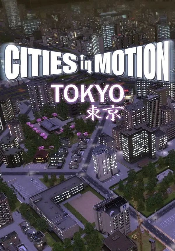 Tokyo motion. Cities in Motion. GAMERSBASE.