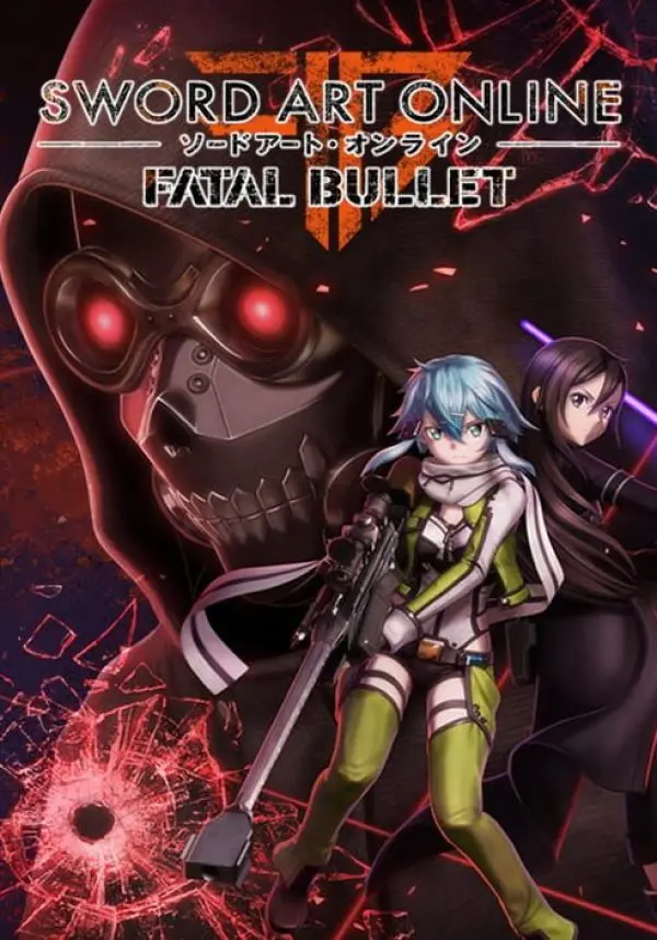 

Sword Art Online: Fatal Bullet