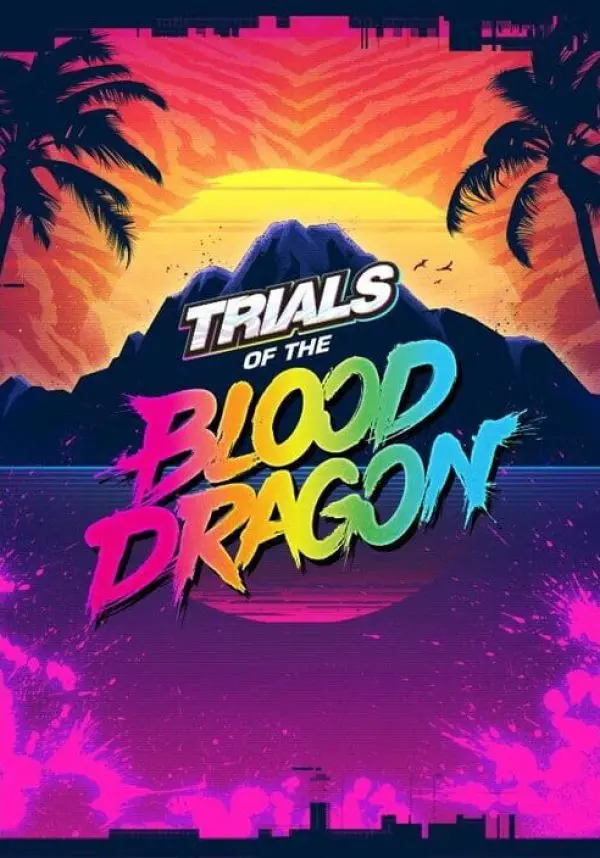 

Trials of The Blood Dragon