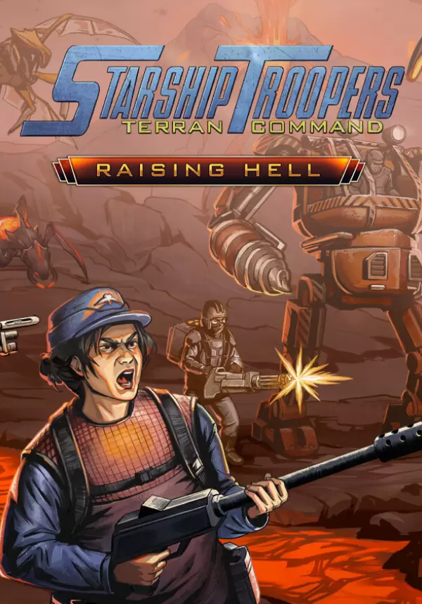 

Starship Troopers: Terran Command - Raising Hell